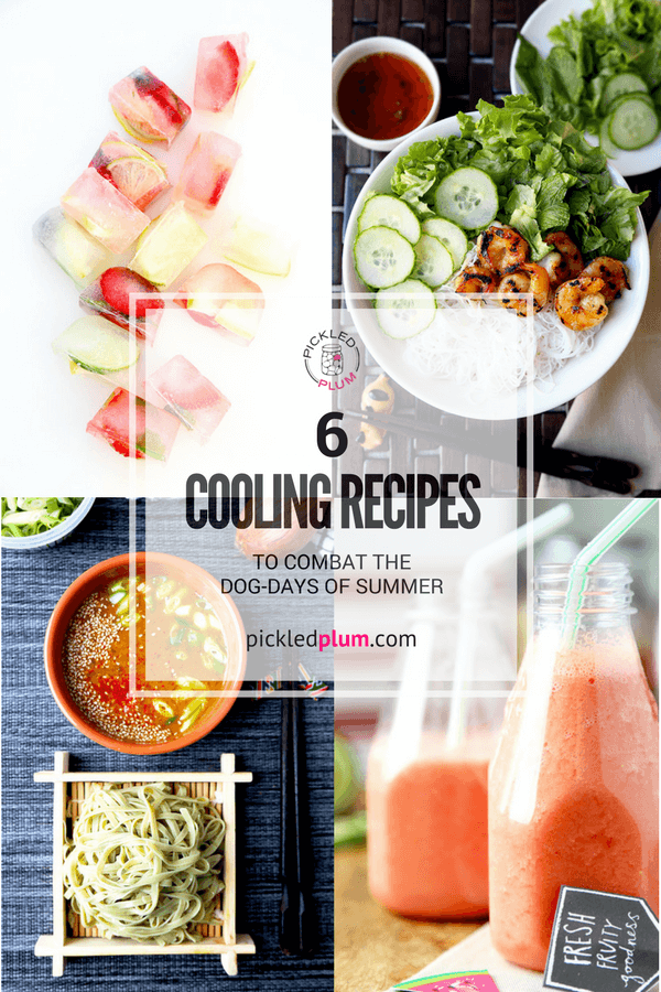 6 Cooling Recipes to Combat the Dog-Days of Summer