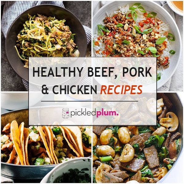 15 Healthy Beef, Pork and Chicken Dinner Recipes