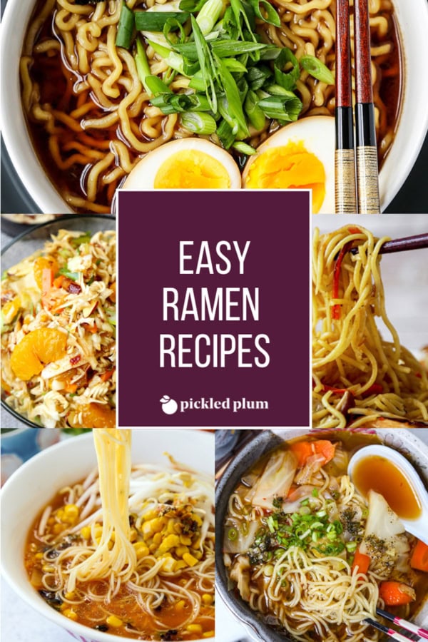 13 Easy Ramen Recipes You Can Make At Home | Pickled Plum